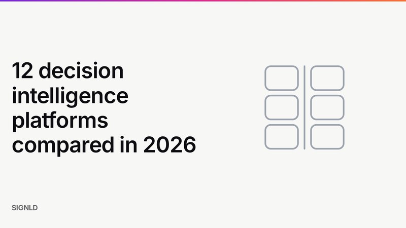 12 decision intelligence platforms compared in 2026