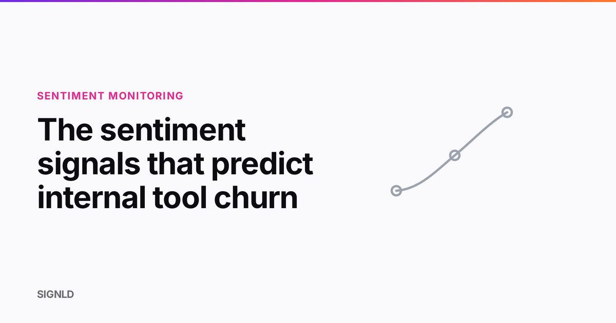 The sentiment signals that predict internal tool churn