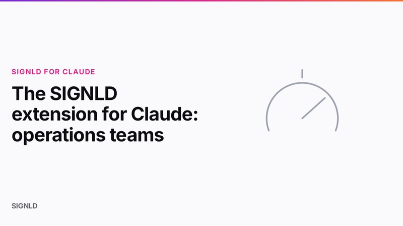 The SIGNLD extension for Claude: operations teams