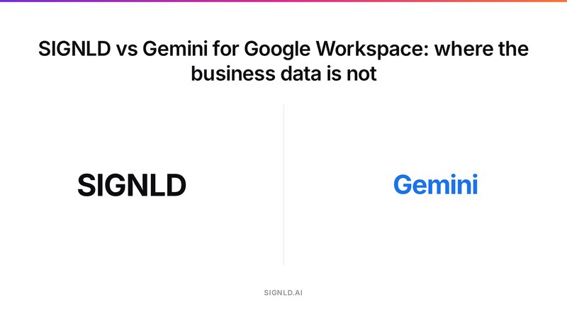 SIGNLD vs Gemini for Google Workspace: where the business data is not