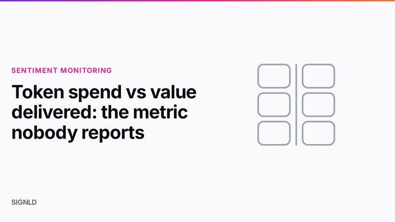 Token spend vs value delivered: the metric nobody reports