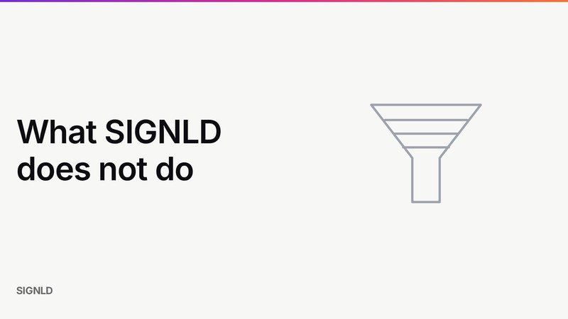 What SIGNLD does not do
