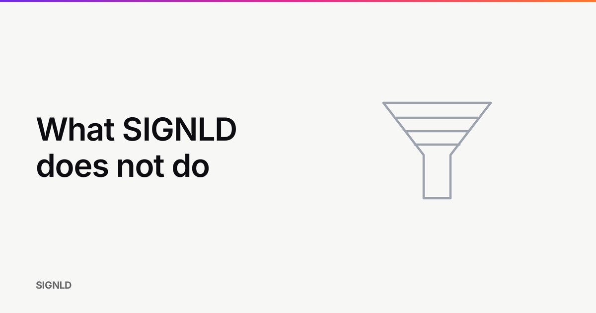 What SIGNLD does not do