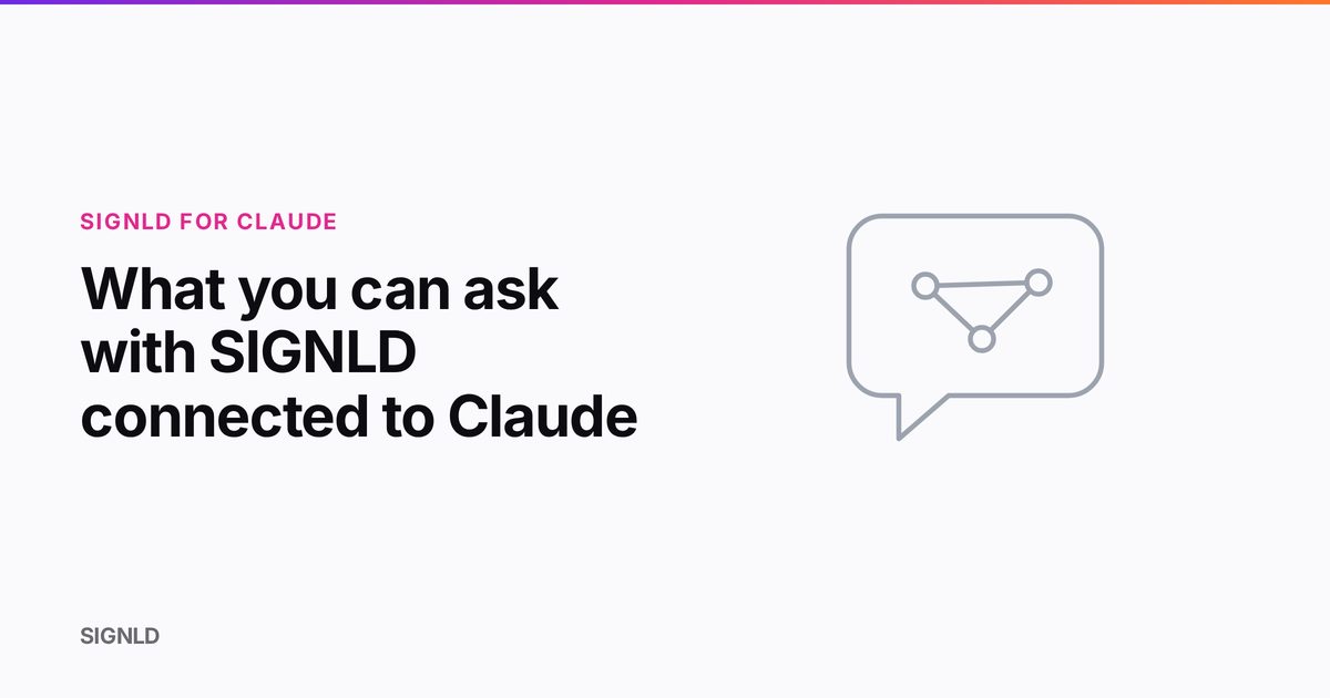 What you can ask with SIGNLD connected to Claude